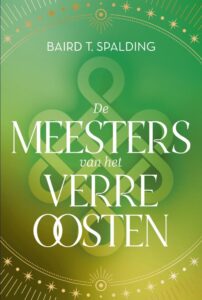 Cover van het spirituele boek 'De Meesters van het Verre Oosten' van auteur Baird T. Spalding met mystieke symbolen.