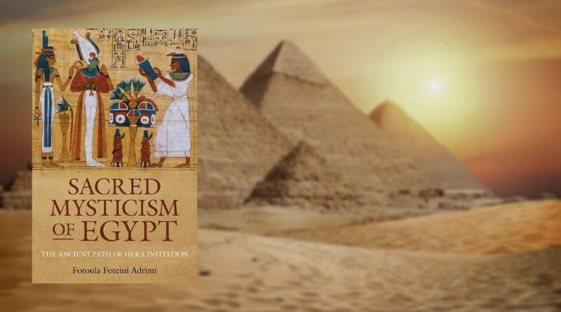 Book cover of "Sacred Mysticism of Egypt" by Fotoula Foteini Adrimi placed over a golden sunset view of the Great Pyramids of Giza.