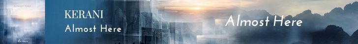 Banner voor de EP 'Almost Here' van componiste Kerani, met de gelijknamige track tegen een mystieke achtergrond van nevelige bergen en een opgaande zon die de schoonheid van de liminale ruimte symboliseert